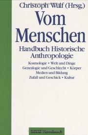 Vom Menschen : Handbuch Historische Anthropologie