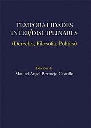 Temporalidades inter/disciplinares (Derecho, Filosofía, Política)