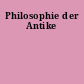 Philosophie der Antike
