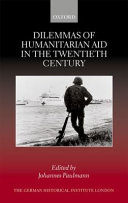 Dilemmas of humanitarian aid in the twentieth century