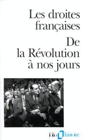 Les droites françaises : de la Révolution à nos jours