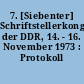 7. [Siebenter] Schriftstellerkongreß der DDR, 14. - 16. November 1973 : Protokoll