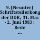9. [Neunter] Schriftstellerkongreß der DDR, 31. Mai - 2. Juni 1983 : Rede und Diskussion