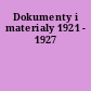 Dokumenty i materialy 1921 - 1927