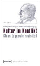 Kultur im Konflikt : Claus Leggewie revisited ; [Claus Leggewie zum 60. Geburtstag]