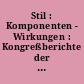 Stil : Komponenten - Wirkungen : Kongreßberichte der 12. Jahrestagung der Gesellschaft für Angewandte Linguistik GAL e.V., Mainz 1981