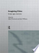 Imagining cities : scripts, signs, memory