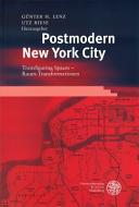 Postmodern New York City : transfiguring spaces - Raumtransformationen