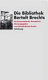 Die Bibliothek Bertolt Brechts : ein kommentiertes Verzeichnis