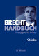 Brecht-Handbuch : in fünf Bänden