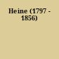 Heine (1797 - 1856)