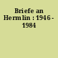 Briefe an Hermlin : 1946 - 1984