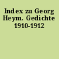Index zu Georg Heym. Gedichte 1910-1912