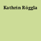 Kathrin Röggla