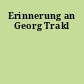 Erinnerung an Georg Trakl