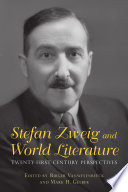 Stefan Zweig and world literature : twenty-first century perspectives