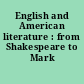 English and American literature : from Shakespeare to Mark Twain