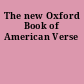The new Oxford Book of American Verse
