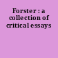 Forster : a collection of critical essays