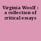 Virginia Woolf : a collection of critical essays