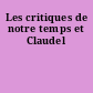 Les critiques de notre temps et Claudel
