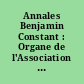 Annales Benjamin Constant : Organe de l'Association Benjamin Constant, Lausanne