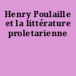 Henry Poulaille et la littérature proletarienne