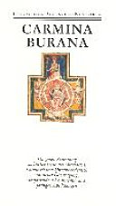 Carmina Burana : Texte und Übersetzungen