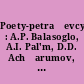 Poety-petraševcy : A.P. Balasoglo, A.I. Pal'm, D.D. Achšarumov, S.F.Durov, A.N. Pleščeev