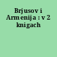 Brjusov i Armenija : v 2 knigach