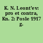 K. N. Leont'ev: pro et contra, Kn. 2: Posle 1917 g.