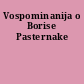 Vospominanija o Borise Pasternake