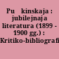 Puškinskaja : jubilejnaja literatura (1899 - 1900 gg.) : Kritiko-bibliografičeskij obzor