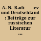 A. N. Radiščev und Deutschland : Beiträge zur russischen Literatur des ausgehenden 18. Jahrhunderts