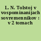 L. N. Tolstoj v vospominanijach sovremennikov : v 2 tomach