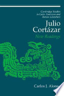 Julio Cortázar : new readings