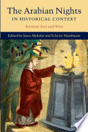 The Arabian nights in historical context : between East and West