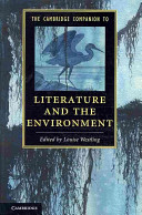The Cambridge companion to literature and the environment