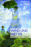 Wind und Wetter : Kultur - Wissen - Ästhetik