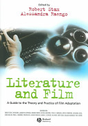 Literature and film : a guide to the theory and practice of film adaptation
