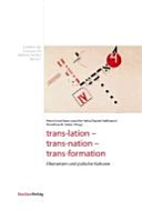 Trans-lation, Trans-nation, Trans-formation : Übersetzen und jüdische Kulturen