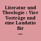 Literatur und Theologie : Vier Vorträge und eine Laudatio für Friedrich Kienecker
