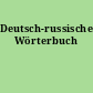 Deutsch-russisches Wörterbuch