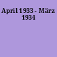April 1933 - März 1934