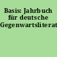 Basis: Jahrbuch für deutsche Gegenwartsliteratur