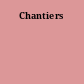 Chantiers