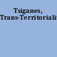 Tsiganes, Trans-Territorialités