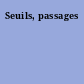 Seuils, passages