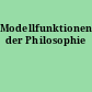 Modellfunktionen der Philosophie