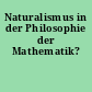 Naturalismus in der Philosophie der Mathematik?